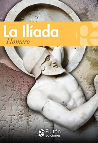 LA ILÍADA.. | HOMERO