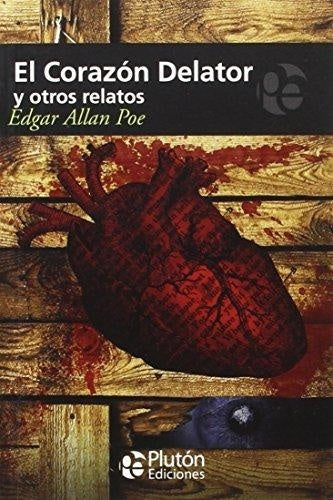 EL CORAZÓN DELATOR Y OTROS RELATOS.. | EDGAR ALLAN POE