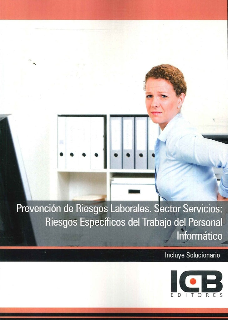 Prevención de Riesgos Laborales. Sector Servicios: Riesgos Específicos del Trabajo del Personal Info | ICB Editores