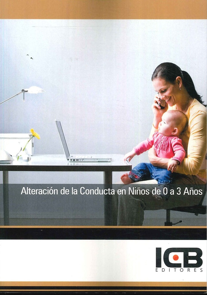 Alteración de la Conducta en Niños de 0 a 3 Años | ICB Editores