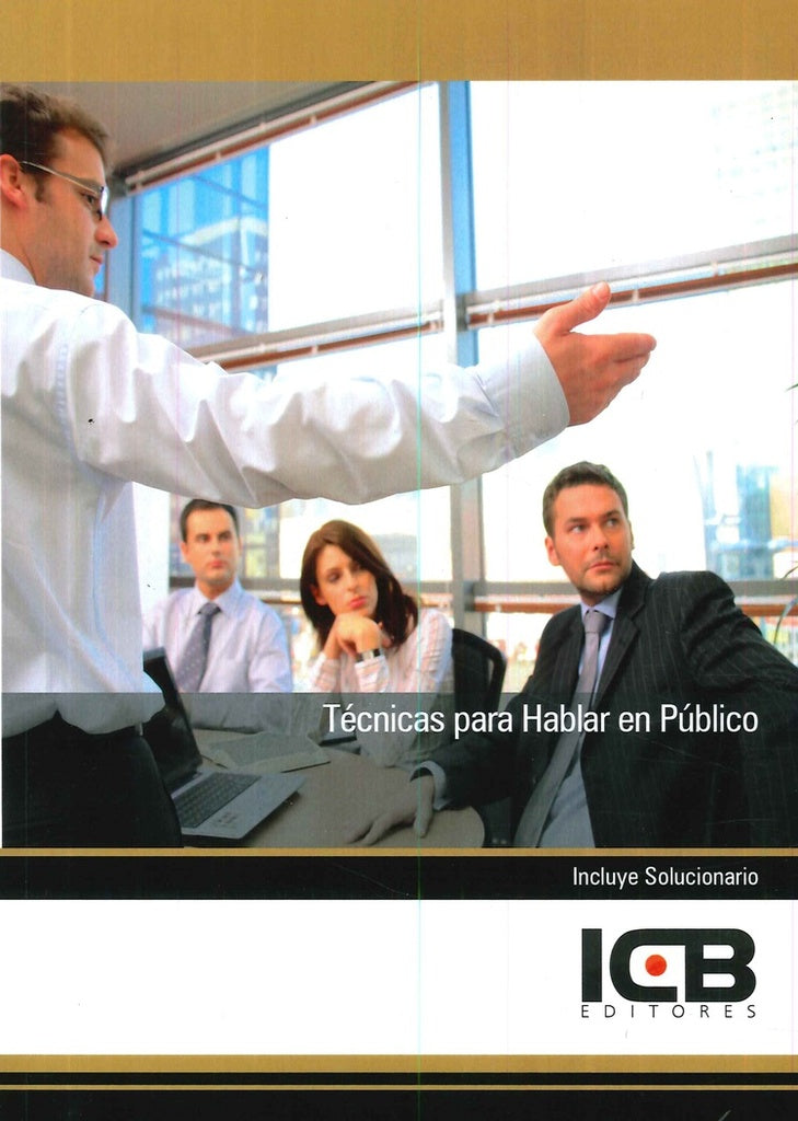 Técnicas para Hablar en Público | ICB Editores