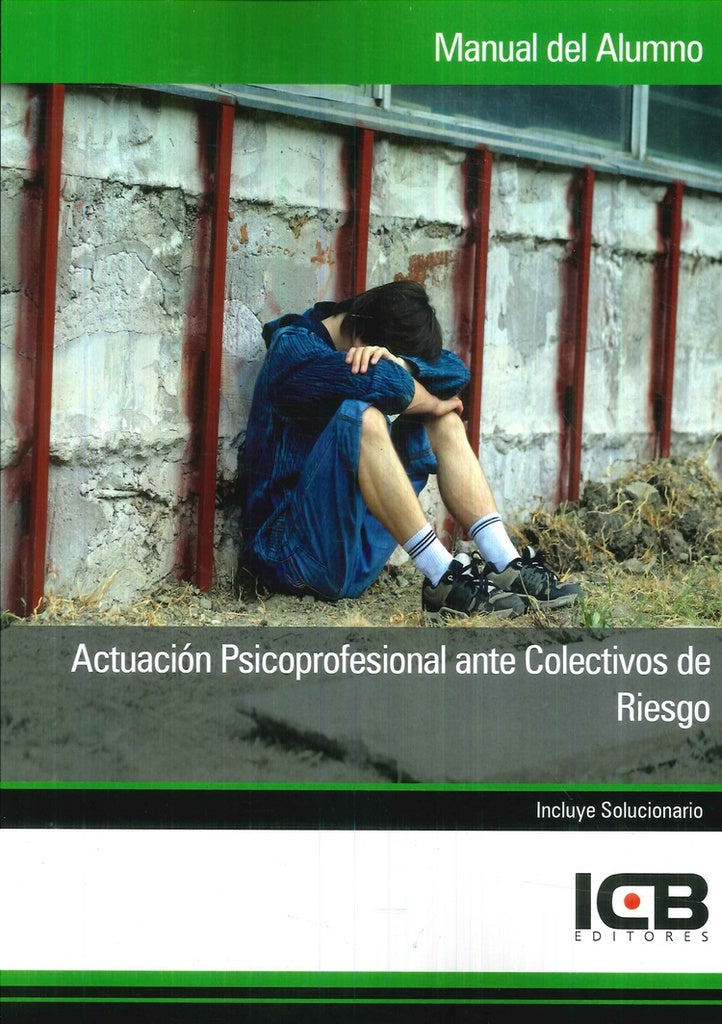 Actuación Psicoprofesional ante Colectivos de Riesgo | ICB Editores