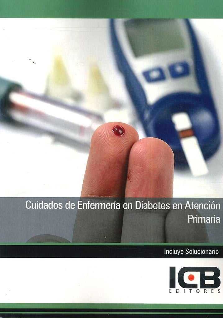 Cuidados de Enfermería en Diabetes en Atención Primaria | ICB Editores