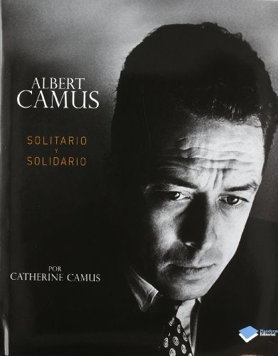 Albert Camus solitario y solidario | David Camus