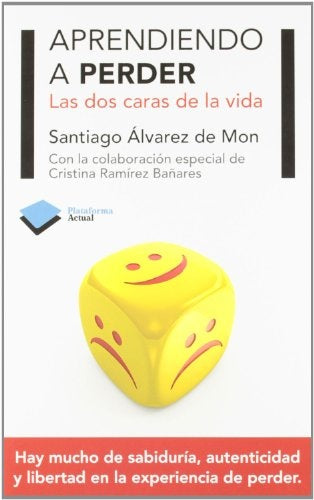 Aprendiendo a perder, las dos caras de la vida | Alvarez de Mon