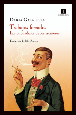 TRABAJOS  fORZADOS | Daria Galateria