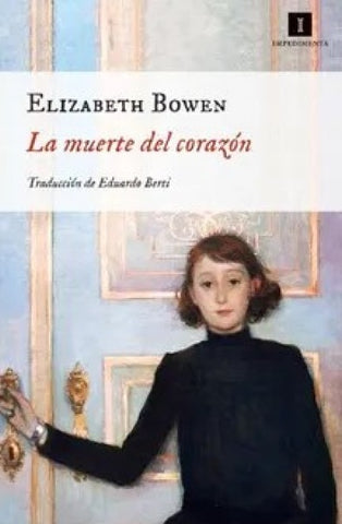 La muerte del corazón  | Elizabeth Bowen