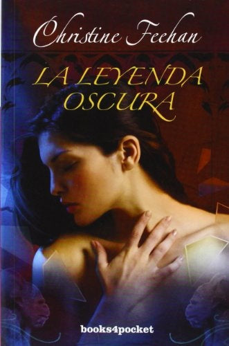 LA LEYENDA OSCURA * | Christine Feehan