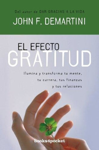 EL EFECTO GRATITUD | John F. Demartini