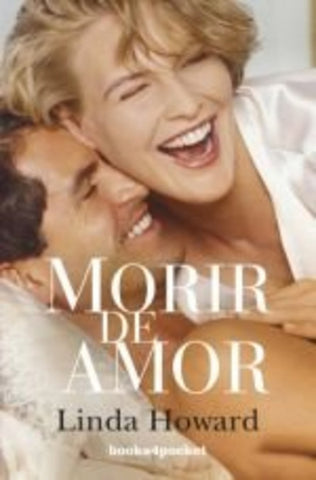 Morir de amor | Linda Howard