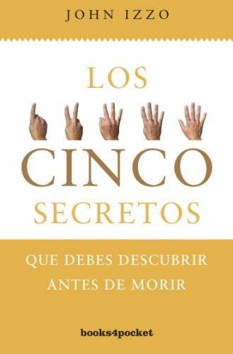 LOS CINCO SECRETOS (AUT) | John B. Izzo