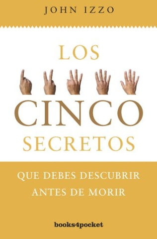 LOS CINCO SECRETOS (AUT) | John B. Izzo