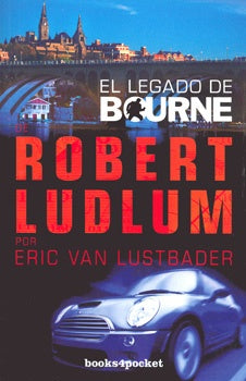 EL LEGADO DE BOURNE.. | Eric Van Lustbader