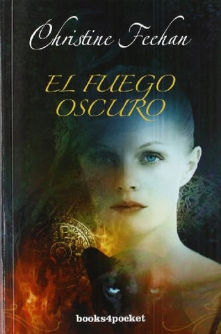 EL FUEGO OSCURO | Christine Feehan