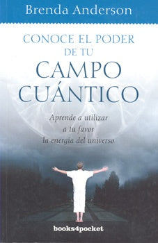 CONOCE EL PODER DE TU CAMPO CUANTICO | Brenda anderson