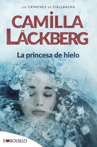 LA PRINCESA DE HIELO  | Camila Lackberg