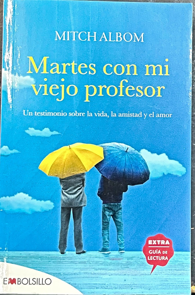 MARTES CON MI VIEJO PROFESOR.. | Mitch Albom