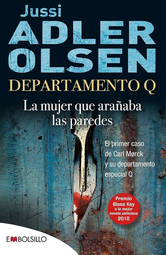 LA MUJER QUE ARAÑABA LAS PAREDES | Jussi Adler-Olsen