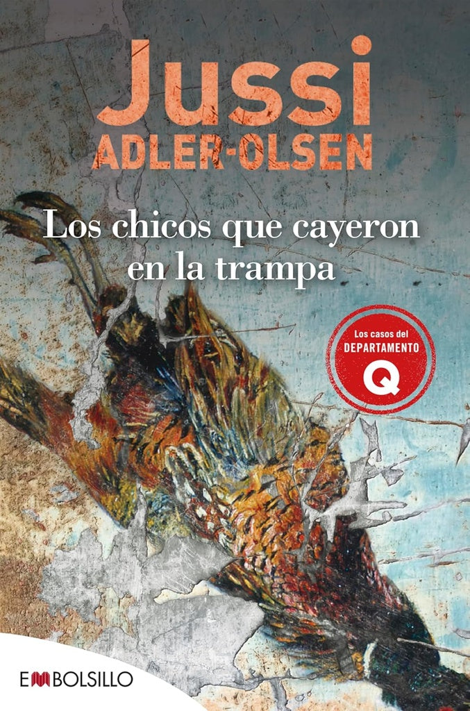 LOS CHICOS QUE CAYERON EN LA TRAMPA | Jussi Adler-Olsen