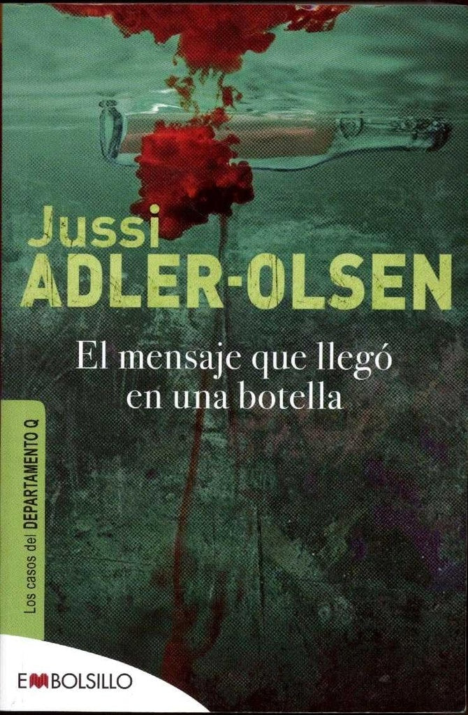 EL MENSAJE QUE LLEGÓ EN UNA BOTELLA | Jussi Adler-Olsen