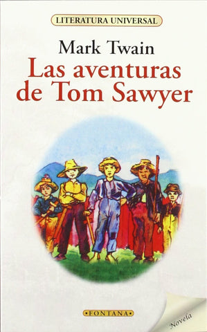 LAS AVENTURAS DE TOM SAWYER.. | MARK TWAIN