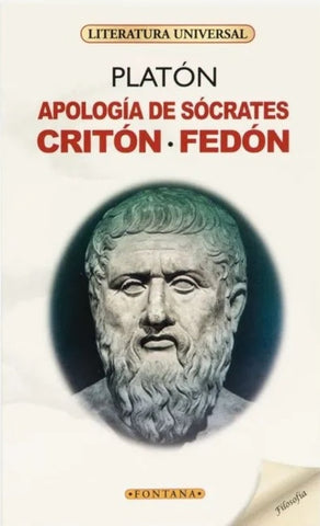 APOLOGÍA DE SOCRATES - CRITÓN - FEDÓN.. | Platón