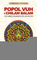 POPOL VUH & CHILAM BALAM.. | Anônimo