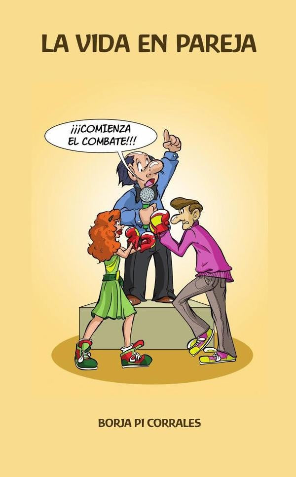 La vida en pareja | Borja Pi Corrales