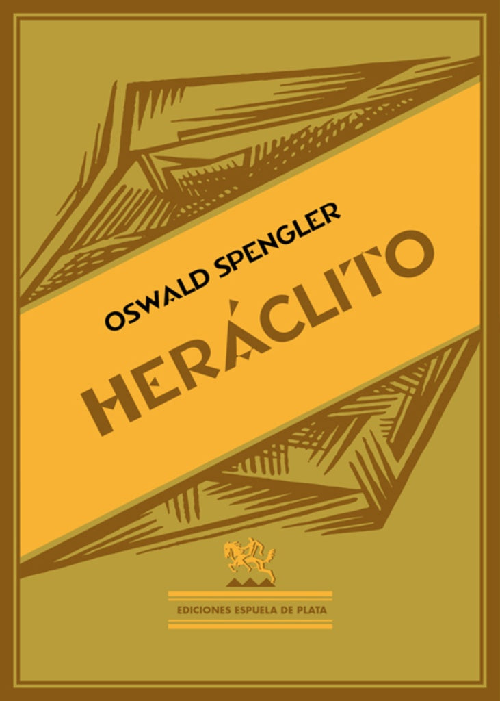 HERÁCLITO | Oswald Spengler