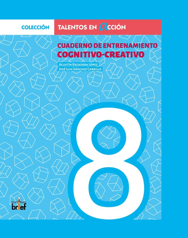 Cuaderno de entrenamiento cognitivo-creativo (2,º ESO) | Sánchez Carrillo, Regadera López