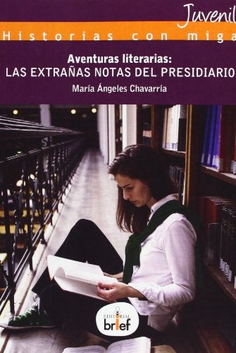 Aventuras literarias: las extrañas notas del presidiario | Chavarría, Chavarría Aznar