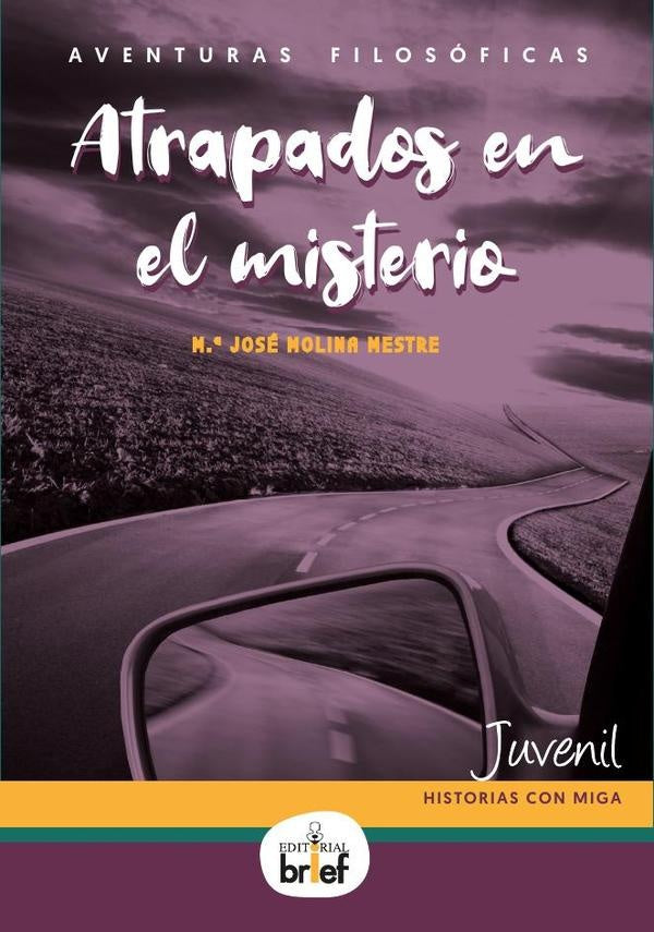 Aventuras filosóficas: atrapados en el misterio  | MARÍA JOSÉ MOLINA MESTRE
