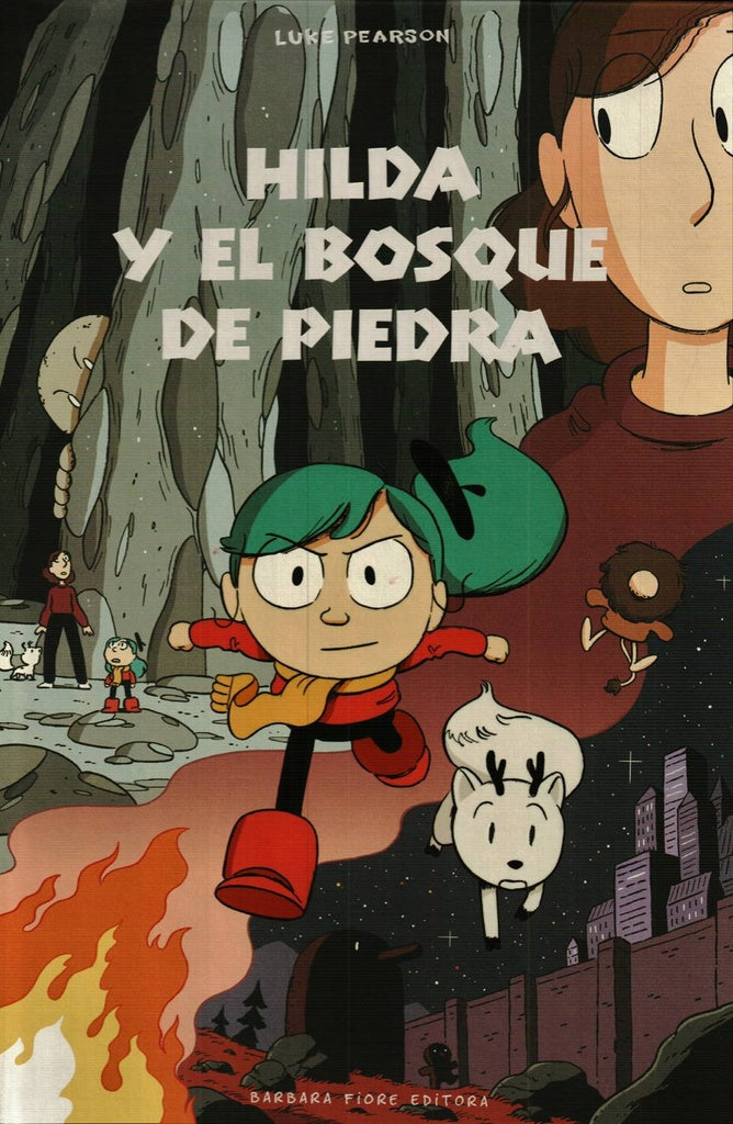 HILDA Y EL BOSQUE DE PIEDRA.. | Luke Pearson