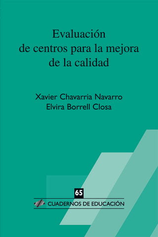 Evaluación de centros para la mejora de la calidad | Chavarría Navarro, Borrell Closa