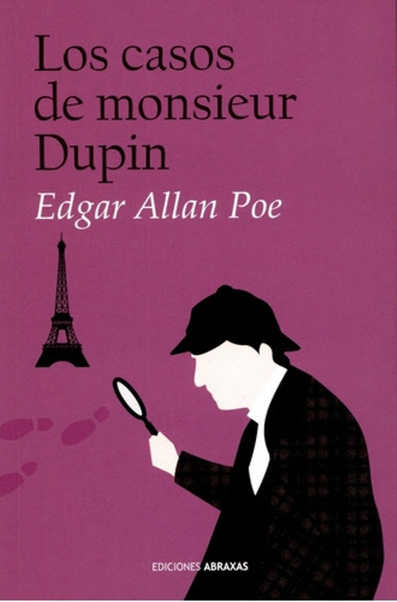 CASOS DE MONSIEUR DUPIN, LOS | EDGAR ALLAN POE