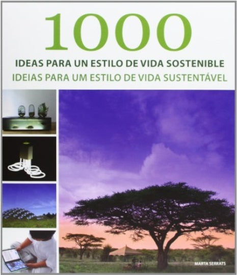1000 IDEAS PARA UN ESTILO DE VIDA SOSTENIBLE | MARTA SERRATS