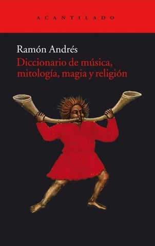 DICCIONARIO DE MUSICA, MITOLOGIA, MAGIA Y RELIGION..