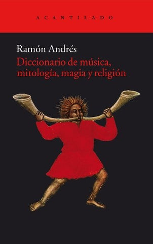 DICCIONARIO DE MUSICA, MITOLOGIA, MAGIA Y RELIGION..