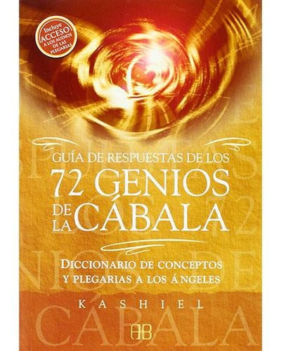 Guia de respuesta de los 72 genios de la Cabala  | KASHIEL
