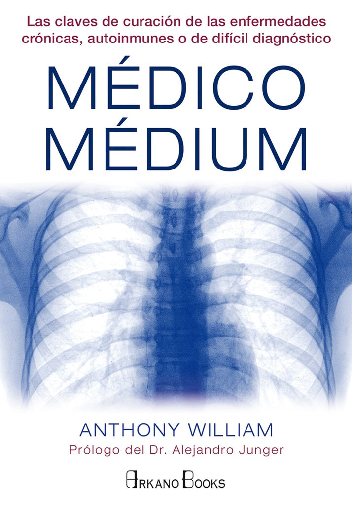 MEDICO MEDIUM | William Anthony McGuire