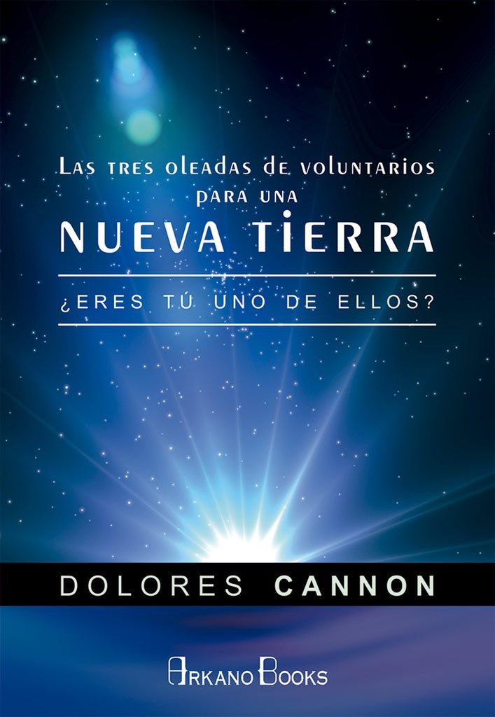 Las tres oleadas de voluntarios para una nueva tierra  | DOLORES CANNON