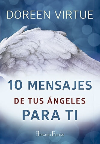 10 MENSAJES DE TUS ANGELES PARA TI.. | Doreen Virtue