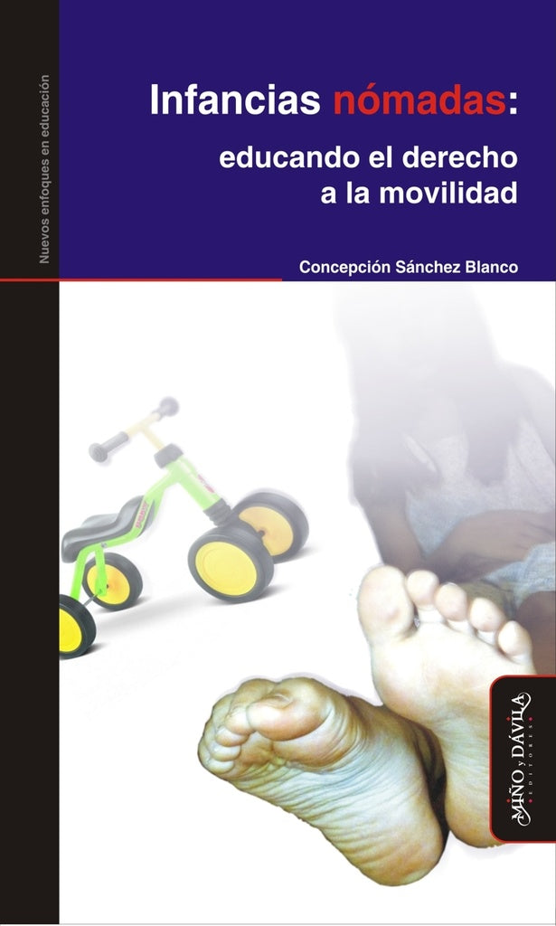 Infancias nómadas: educando el derecho a la movilidad | Concepción Sánchez Blanco