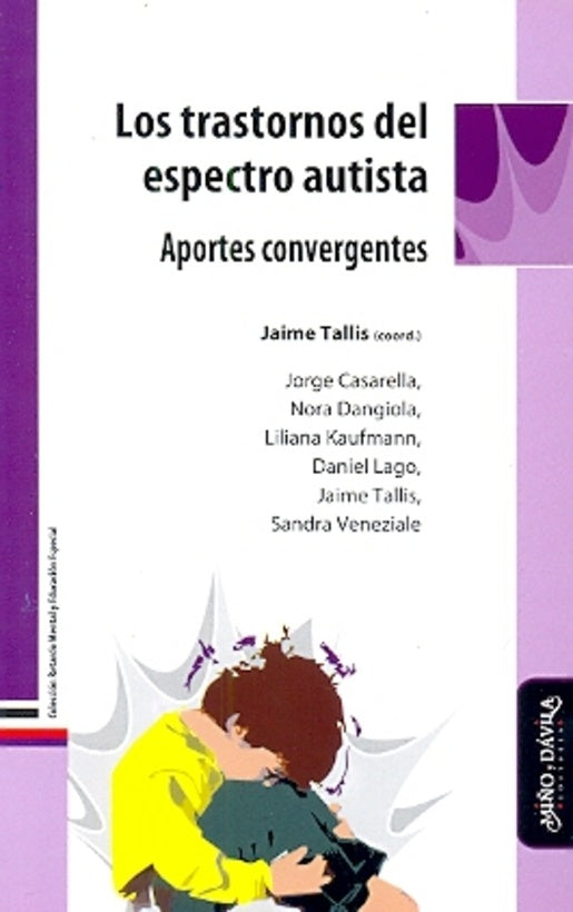 Los trastornos del espectro autista. | Jaime Tallis