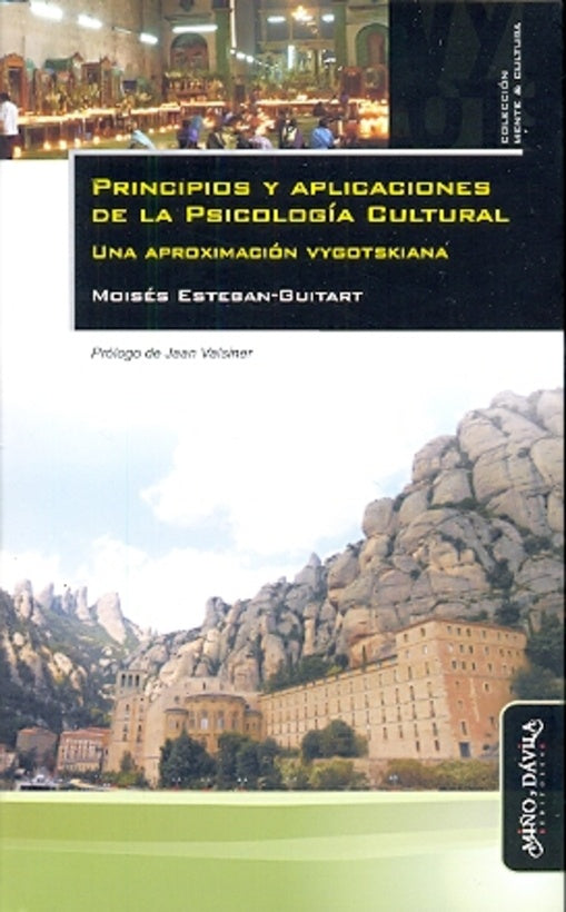 Principios y aplicaciones de la Psicología Cultural. | Moisès Esteban-Guitart