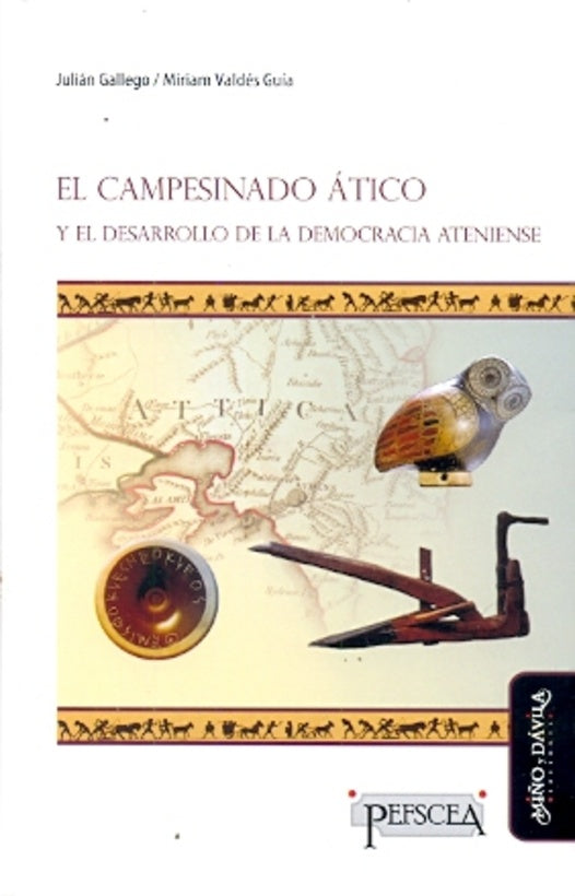 El campesinado ático y el desarrollo de la democracia ateniense | Gallego, Gallego y otros
