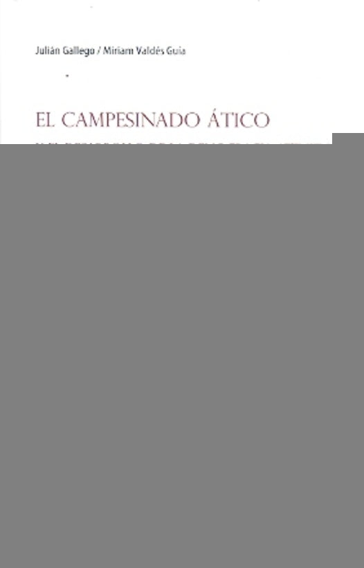 El campesinado ático y el desarrollo de la democracia ateniense | Valdés Guía, Gallego y otros