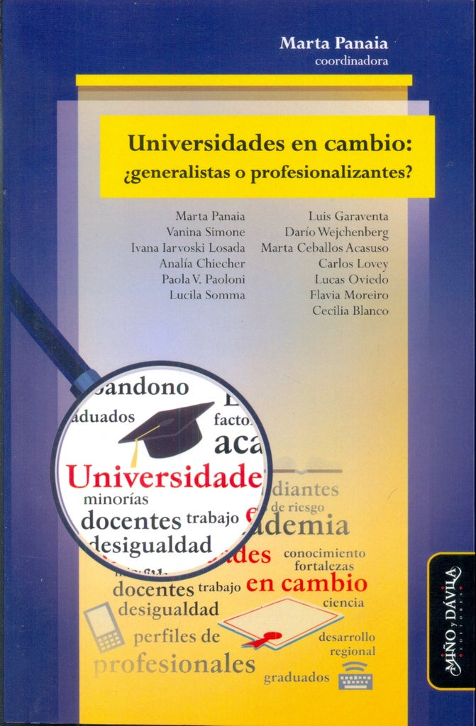 Universidades en cambio: ¿generalistas o profesionalizantes? | Marta Panaia