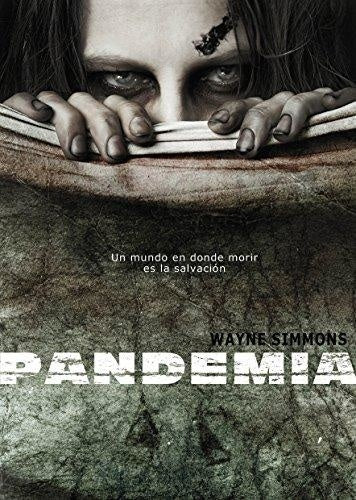 PANDEMIA.. | Wayne Simmons