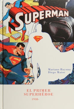 Superman. El primer superheroe